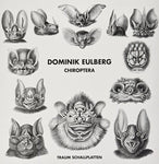 EULBERG,DOMINIK - CHIROPTERA (Vinyl)