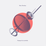 ROMBOY,MARC - VOYAGE DE LA PLANETE (Vinyl LP)