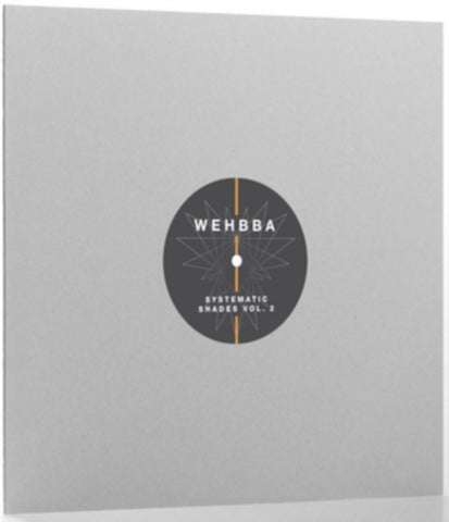 WEHBBA - SYSTEMATIC SHADES VOL.2 (Vinyl LP)