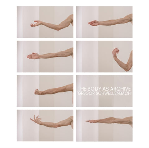 SCHWELLENBACH,GREGOR - BODY AS ARCHIVE (Vinyl LP)