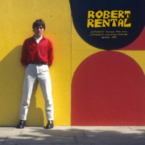 RENTAL,ROBERT - DIFFERENT VOICES FOR YOU. DIFFERENT COLOURS FOR ME. DEMOS 1980 (Vinyl LP)