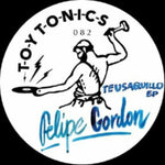 GORDON,FELIPE - TEUSAQUILLO EP (Vinyl LP)
