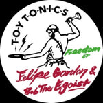 GORDON,FELIPE & BOB THE EGOIST - FREEDOM EP (Vinyl LP)