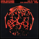 KING GIZZARD & THE LIZARD WIZARD - LIVE IN SAN FRANCISCO '16 (DELUXE/2LP/FOG/SUNBURST VINYL) (Vinyl LP)
