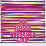 JELINEK,JAN & COMPUTER SOUP - IMPROVISATIONS AND EDITS, TOKYO 26.09.2001 (Vinyl LP)