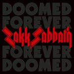 ZAKK SABBATH - DOOMED FOREVER FOREVER DOOMED (2LP) (Vinyl LP)