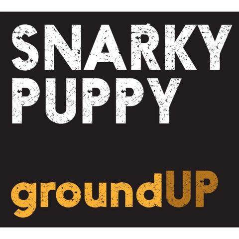 SNARKY PUPPY - GROUNDUP (CD/DVD) (CD)