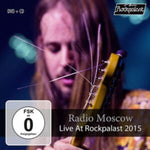 RADIO MOSCOW - LIVE AT ROCKPALAST 2015 (CD/DVD)