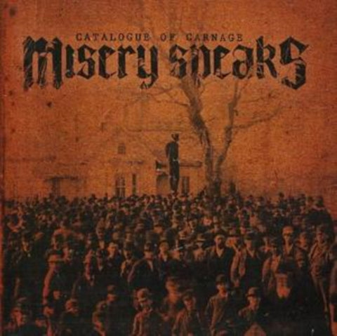 MISERY SPEAKS - CATALOGUE OF CARNAGE-CD