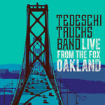 TEDESCHI TRUCKS BAND - LIVE FROM THE FOX OAKLAND (2CD/DVD)