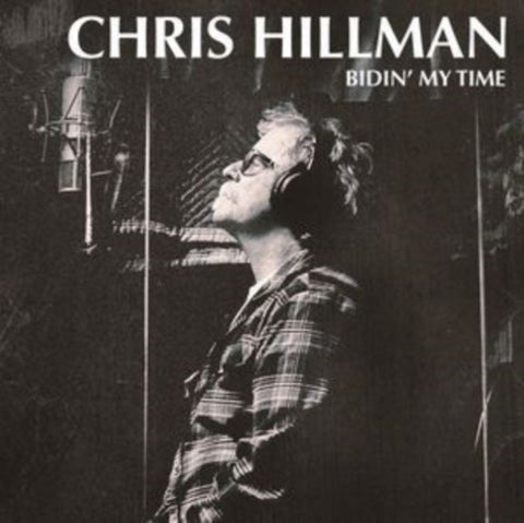 HILLMAN,CHRIS - BIDIN MY TIME (Vinyl LP)