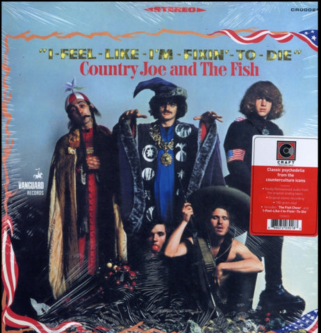 COUNTRY JOE & THE FISH - I-FEEL-LIKE-I'M-FIXIN-TO-DIE (180G STEREO REISSUE) (Vinyl LP)