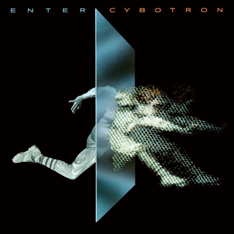 CYBOTRON - ENTER (Vinyl LP)
