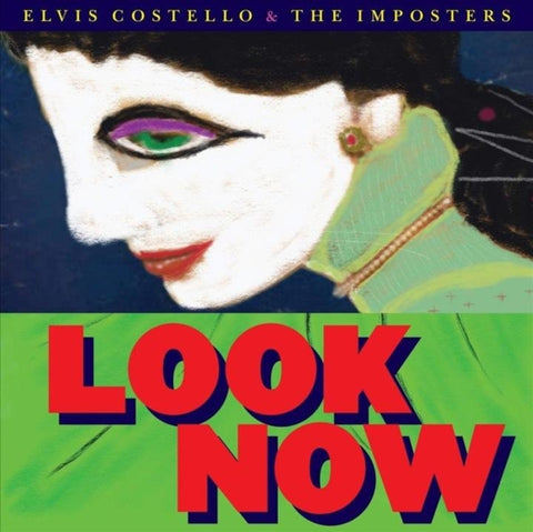 COSTELLO,ELVIS & THE IMPOSTERS - LOOK NOW (2 CD)