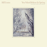 EVANS,BILL - YOU MUST BELIEVE IN SPRING (2LP) (Vinyl LP)