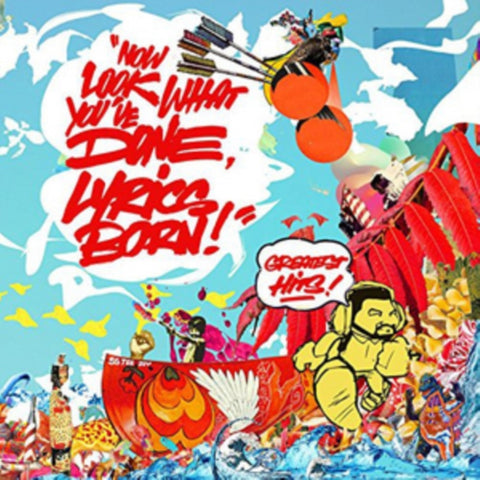 LYRICS BORN - NOW LOOK WHAT YOU'VE DONE, LYRICS BORN! GREATEST HITS (Vinyl LP)