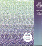 DAVE MATTHEWS BAND - REMEMBER TWO THINGS (2LP/180G/DL CARD) (Vinyl LP)