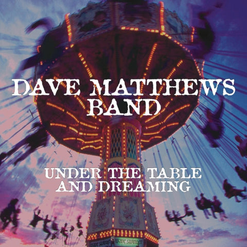 DAVE MATTHEWS BAND - UNDER THE TABLE AND DREAMING (2 LP/150G/DL CODE) (Vinyl LP)