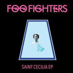 FOO FIGHTERS - SAINT CECELIA (140G VINYL) (Vinyl LP)