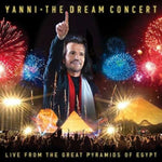 YANNI - DREAM CONCERT: LIVE FROM THE GREAT PYRAMIDS OF EGYPT (CD/DVD)