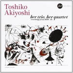 AKIYOSHI,TOSHIKO - HER TRIO HER QUARTET (Vinyl LP)