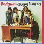 REDGUM - CAUGHT IN THE ACT (Vinyl LP)