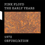 PINK FLOYD - 1972 OBFUSC/ATION (2 CD/ 1 DVD/ 1 BLU-RAY )