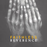 FAITHLESS - REVERENCE (140G/DL CODE) (Vinyl LP)