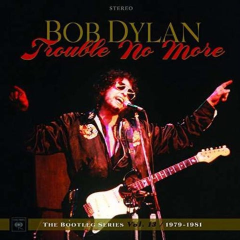 DYLAN,BOB - TROUBLE NO MORE: BOOTLEG SERIES VOL.13 1979-1981 (2CD)