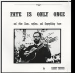TAUSSIG,HARRY - FATE IS ONLY ONCE (Vinyl LP)