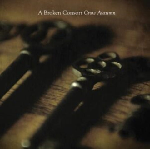 BROKEN CONSORT - CROW AUTUMN (Vinyl LP)