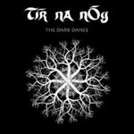 TIR NA NOG - DARK DANCE (LTD EDITION) (Vinyl LP)