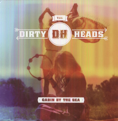 Dirty Heads - Cabin By the Sea (Vinyl LP)