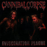 CANNIBAL CORPSE - EVISCERATION PLAGUE (Vinyl LP)