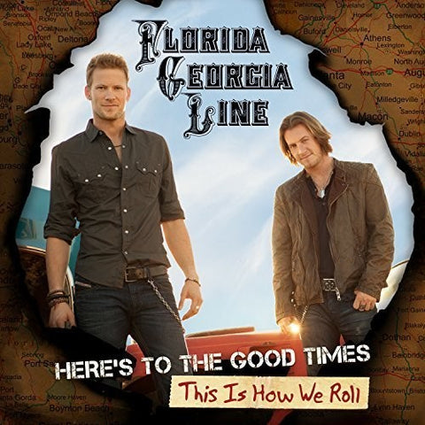 Florida Georgia Line - Here's To The Good Times: This Is How We Roll (Deluxe Edition, 180 Gram Vinyl LP)