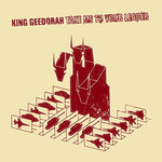 KING GEEDORAH - TAKE ME TO YOUR LEADER (RED VINYL) (Vinyl LP)