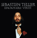 TELLIER,SEBASTIEN - L'INCROYABLE VERITE (2014 RSD EXCLUSIVE) (Vinyl)