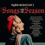 MICHAELSON,INGRID - INGRID MICHAELSON'S SONGS FOR THE SEASON (Vinyl LP)