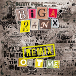 BIGA RANX - ON TIME REMIX (Vinyl LP)