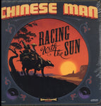 CHINESE MAN - RACING WITH THE SUN (Vinyl LP)