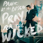 Panic! At the Disco - Pray For The Wicked (Vinyl LP)