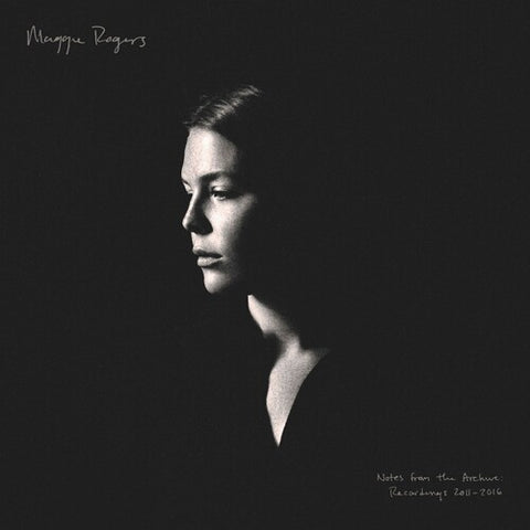 Maggie Rogers - Notes From The Archive: Recordings 2011-2016 (Vinyl LP)