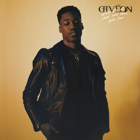 Giveon - When It's All Said And Done...Take Time (150 Gram Vinyl LP)