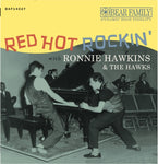 HAWKINS,RONNIE - RED HOT ROCKIN' WITH RONNIE HAWKINS & THE HAWKS (2LP) (Vinyl LP)