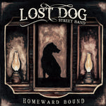 Lost Dog Street Band - Homeward Bound (Remastered Vinyl LP)