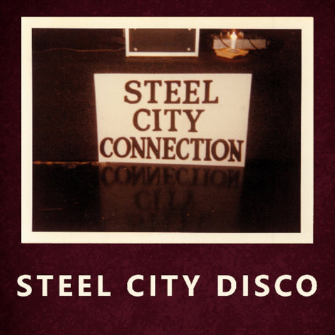 STEEL CITY CONNECTION - STEEL CITY DISCO (Vinyl LP)