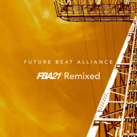 FUTURE BEAT ALLIANCE - FBA21 REMIXED (Vinyl LP)