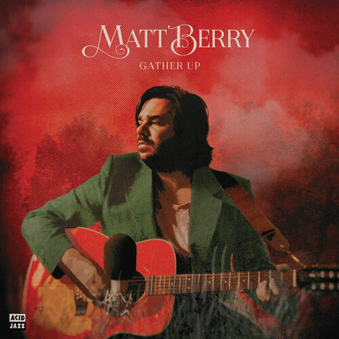 Matt Berry - Gather Up (Vinyl LP) (Ten Years On Acid Jazz)