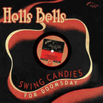 VARIOUS ARTISTS - HELLS BELLS: SWING CANDIES FOR DOOMSDAY (Vinyl LP)
