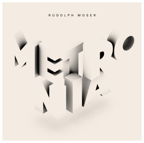 MOSER,RUDOLPH - METRONIA (Vinyl LP)